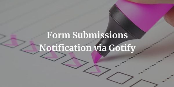 Google Form Submissions Notification via Gotify
